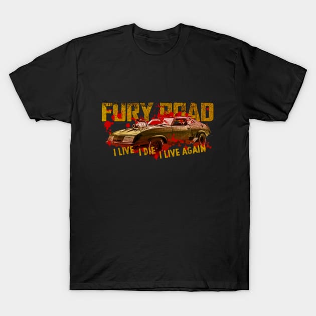 FURY ROAD T-Shirt by outlawalien